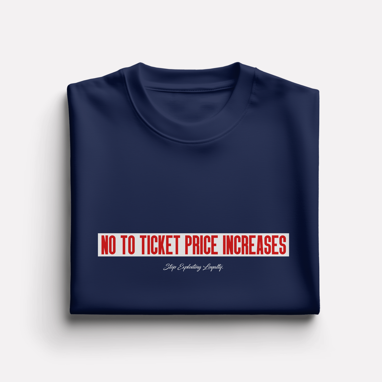 'NO TO TICKET PRICE INCREASES' T-Shirt