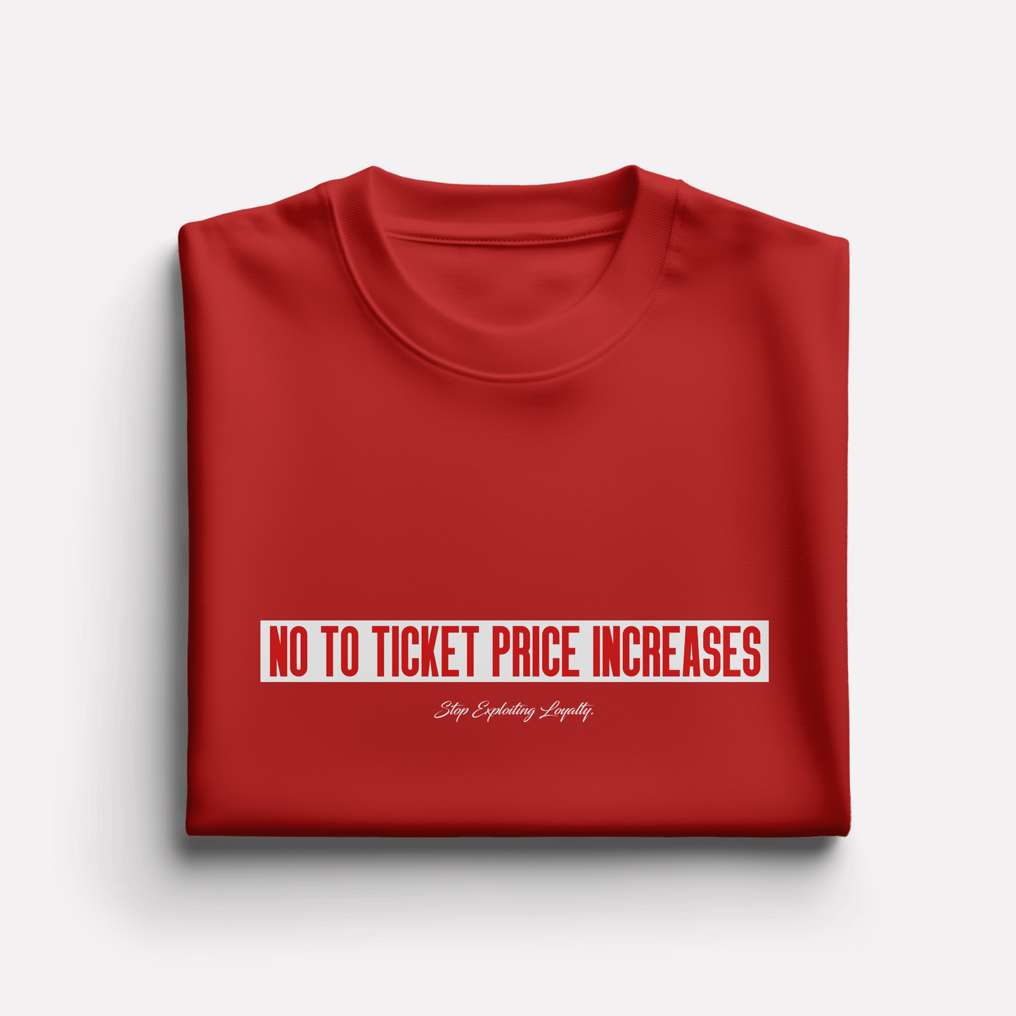 'NO TO TICKET PRICE INCREASES' T-Shirt